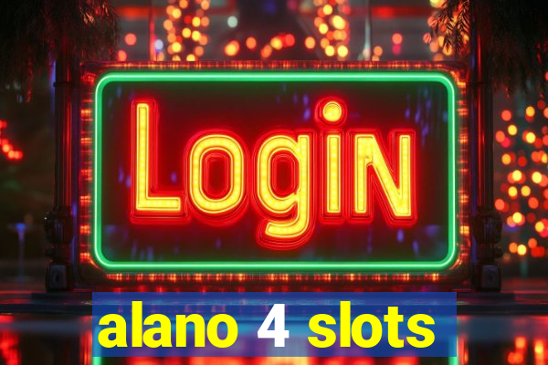 alano 4 slots